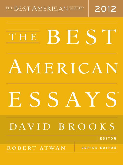 Title details for The Best American Essays 2012 by Robert Atwan - Available